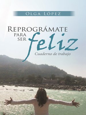 cover image of Reprográmate Para Ser Feliz
